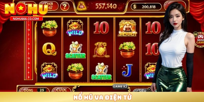 nổ hũ VA điện tử